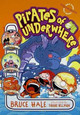 Pirates of Underwhere Bruce Hale 9780060851293
