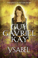 Ysabel Guy Gavriel Kay 9780007342037