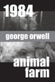 1984 and Animal Farm by George Orwell