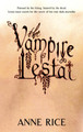 The Vampire Lestat: Volume 2 in series Anne Rice 9780751541960