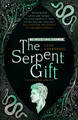 The Serpent Gift: Book 3 Lene Kaaberbol 9781782692294
