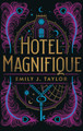 Hotel Magnifique Emily J. Taylor 9781782693499