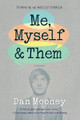 Me Myself & Them Original/E by Dan Mooney