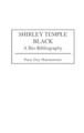 Shirley Temple Black by Patsy G. Hammontree