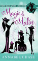 Magic & Malice Annabel Chase 9781720244462