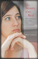 The Beauty of the Real by Mick LaSalle