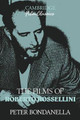 The Films of Roberto Rossellini Peter Bondanella 9780521392365