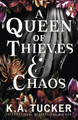 A Queen of Thieves and Chaos K.A. Tucker 9781804945018