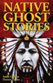 Native Ghost Stories by Amos Gideon
