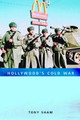 Hollywood's Cold War Tony Shaw 9780748625246
