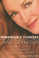 Remarkable Changes by Jane Seymour