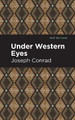 Under Western Eyes Joseph Conrad 9781513269412