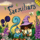 "Fae"miliars Adam Ross 9781957603148