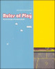 Rules of Play by Katie Salen Tekinbas (Professor)