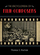 The Encyclopedia of Film Composers by Thomas S. Hischak
