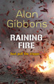 Raining Fire by Alan Gibbons
