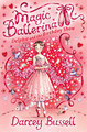 Delphie and the Birthday Show (Magic Ballerina, Book 6) Darcey Bussell 9780007286126