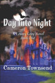 Day Into Night by Cameron Townsend