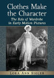 Clothes Make the Character by Lora Ann Sigler
