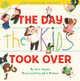The Day the Kids Took Over by Sam Apple