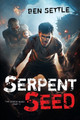 Serpent Seed by Ben Settle