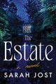 The Estate by Sarah Jost