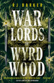 Warlords of Wyrdwood: The Forsaken Trilogy, Book 2 RJ Barker 9780356517261