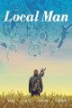 Local Man Volume 3 by Tim Seeley