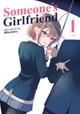 Someone's Girlfriend Vol. 1 Nikumaru 9798891602779
