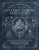 The Game Master's Book of Instant Towns and Cities by Jeff Ashworth
