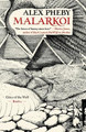 Malarkoi: Cities of the Weft, Book 2 Alex Pheby 9781250817280