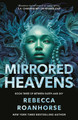 Mirrored Heavens Rebecca Roanhorse 9781837862986