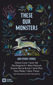 These Our Monsters by Graeme Macrae Burnet
