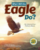 What Will the Eagle Do? by Ryan Jacobson