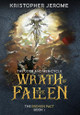Wrath of the Fallen Kristopher Jerome 9781951138127