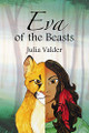 Eva of the Beasts by Julia Valder