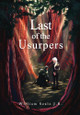 Last of the Usurpers by William Seale J R
