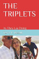 The Triplets by Terry P Rizzuti