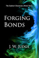 Forging Bonds J W Judge 9781954974098