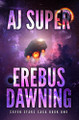 Erebus Dawning by Aj Super