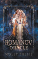 The Romanov Oracle by Molly Tullis