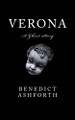 Verona by Benedict Ashforth