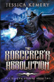 The Sorcerer's Absolution Jessica Kemery 9798223808367