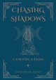 Chasing Shadows: Convocation Zachariah Jones 9798986344058