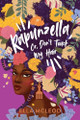 Rapunzella, Or, Don't Touch My Hair Ella McLeod 9781499816112