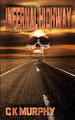 Infernal Highway by G K Murphy