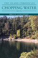 Chopping Water: Book Two Bruce Langford 9781646287505
