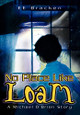 No Place Like Loam: A Michael O'Brien Story Ee Bracken 9780595652617