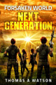 Forsaken World: Next Generation: (Book 7) Sabrina Jean 9798850548544