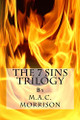 The 7 Sins Trilogy by Angel Morrison